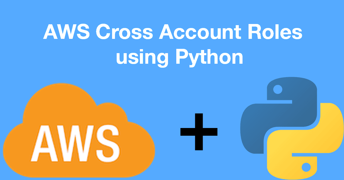AWS Cross-Account role access using Python