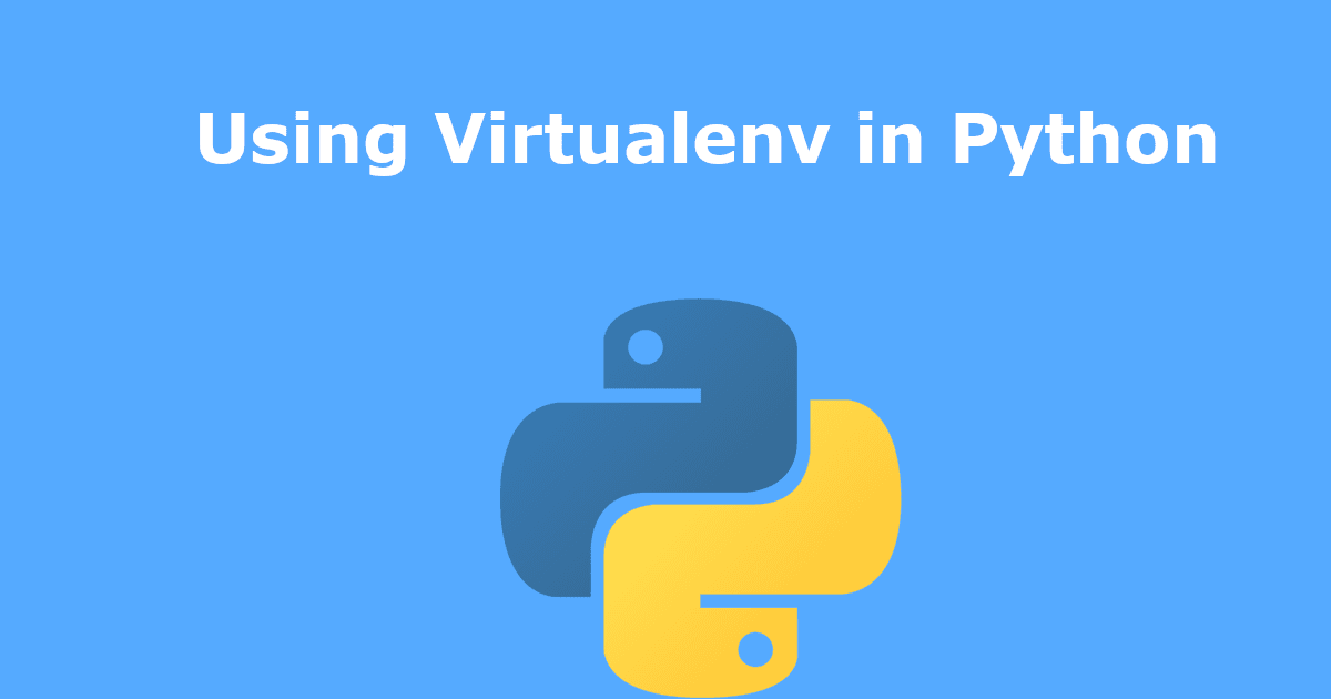 Using Virtualenv in Python